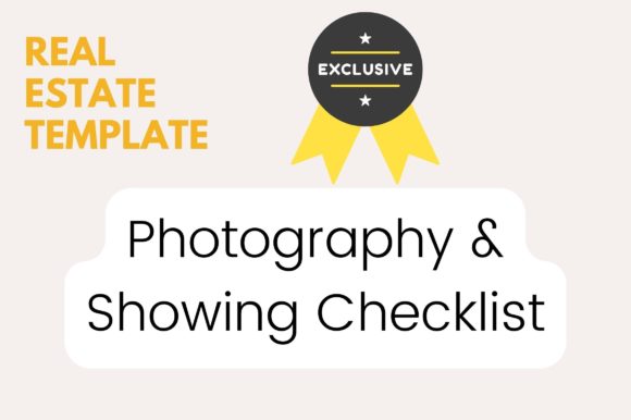 Photography Showing Checklist Template: A Must-Have for Real Estate Professionals